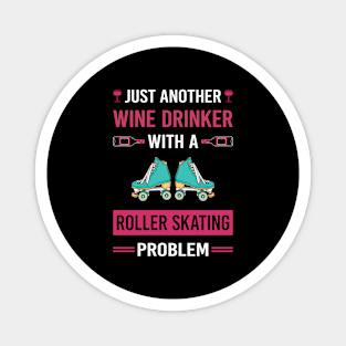 Wine Drinker Roller Skating Skate Skater Magnet